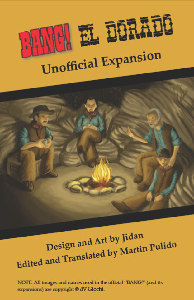 Eine Gruppe von besorgten Menschen sitzt um ein hell brennendes Lagerfeuer, mit dem Text "Bang El Dorado Unofficial Expansion" oben drauf, in einer gedämpften, traurigen Atmosphäre.