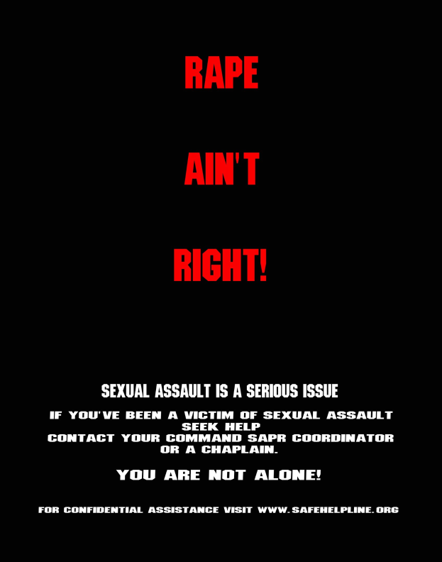 Plakat mit fettem schwarzem Text auf weißem Hintergrund, der "Rape Ain't Right: Sexual Assault is a Serious Issue" liest