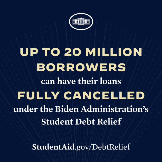 Ein Plakat mit Text und Logo, auf dem steht: "Bis zu 20 Millionen Kreditnehmer können ihre Schulden unter dem Student Loan Relief des Biden-Programms vollständig storniert werden."
